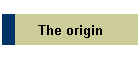 The origin